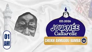 ⭕EN DIRECT | JOURNEE CULTURELLE CHEIKH AHMADOU BAMBA | DAARA MIFTAHUN NASRI | ÉDITION 2026