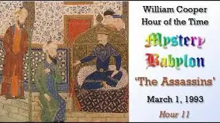 Milton William Cooper   Mystery Babylon   Hour 11   The Assassins