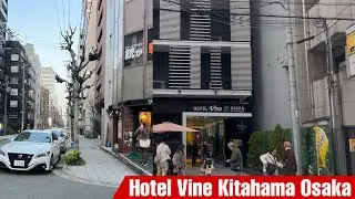 Hotel Vine Kitahama #osaka #japan