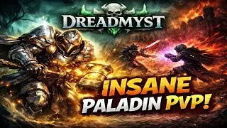 INSANE Dreadmyst PvP | Paladin Open World Domination