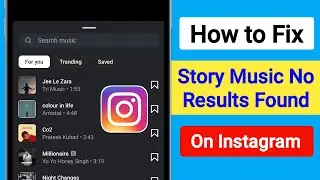 How to Fix Instagram Story Music No Results Found Problem | Instagram Music No Results Found Problem