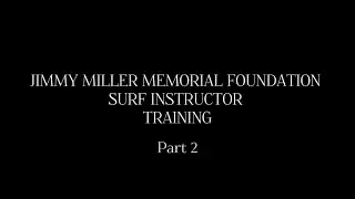Surf Instructor 101 | How to be a surf instructor with the JMMF Part 2