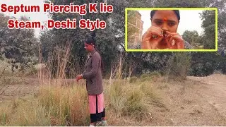 Septum Piercing Hole Closed 🕳 , देसी स्टाइल Nose Pircing steam