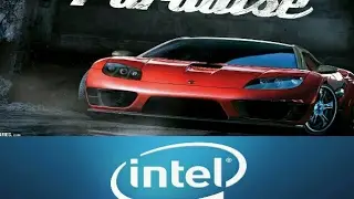 Burnout Paradise--[INTEL HD510--CORE I3-6098]