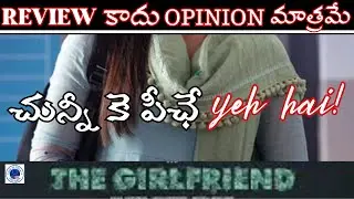 Girlfriend Movie Breakdown: Chunni Controversy Explained | It's Parenting, Not Feminism!