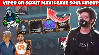 SouLViper On Mavi And Sc0ut Leave SouL Lineup | #SouLviper