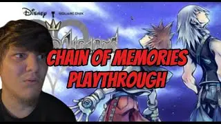 KINGDOM HEARTS CHAIN OF MEMORIES FIRST PLAYTHROUGH