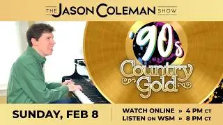 This Week's Show: '90s Country Gold - The Jason Coleman Show