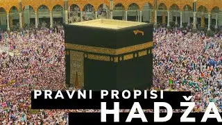 Pravni propisi hadža 8. dio - mr. Elvedin Pezić