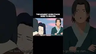 THE MOMENT WHEN ITACHI GOES TO HEAVEN #itachi #uchiha #heaven #skeleton #tobirama #clan