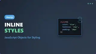 React Inline Styles: The Ultimate Guide for Beginners (2025)