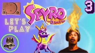 SPYRO LE DRAGON (Playstation 1) - Let's play #3 FR