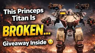 This Princeps Titan Is BROKEN… Giveaway Inside 😳