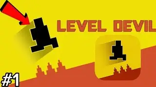 БЕСЯЧАЯ ИГРА! | LEVEL DEVIL | #1