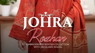 ROZHAN BY JOHRA EMBROIDERED WINTER COLLECTIONS 