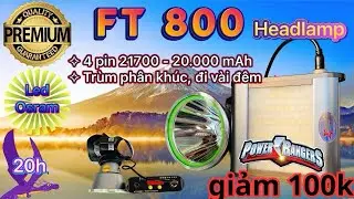 FT800 | đ&egrave;n pin đội đầu dắt thắt lưng led osram pin 21700 sử d&ugrave;ng l&acirc;u | đ&egrave;n pin đội đầu si&ecirc;u s&aacute;ng