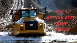 Top 5 Biggest and Most Powerful Articulated Dump Trucks/Rock Trucks