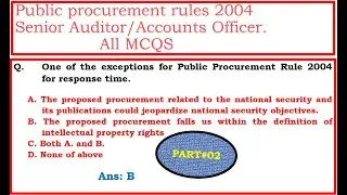PPRA RULES 2004 ALL MCQS|PART #02|For Senior Auditor |Accountant Accounts officer|#FPSC#