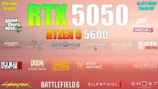 RTX 5050 + Ryzen 5 5600 - 20 Games Tested - is RTX 5050 Worth it?