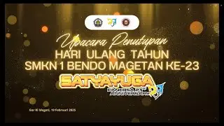 CLOSING CEREMONY HUT SMKN 1 BENDO MAGETAN KE-23 | SATYAYUGA