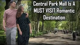 Central Park Mall Is A MUST VISIT Romantic Destination