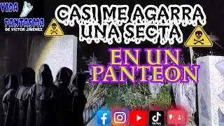 ENCONTRE UNA SECTA EN EL CEMENTERIO 👀✡️✝️🔥🔥😱