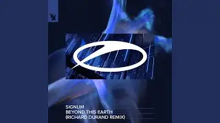 Beyond This Earth (Richard Durand Extended Remix)