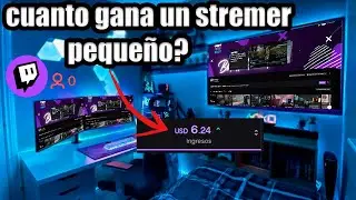 CUANTO DINERO GANA un STREAMER PEQUE&Ntilde;O en TWITCH? 3 VIEWERS