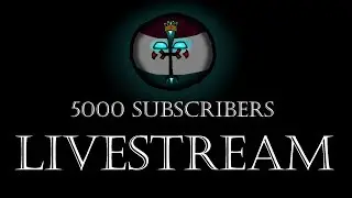 5000 Subscriber Special