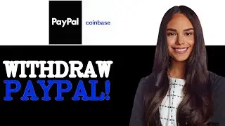 How To Withdraw To PayPal In Coinbase (2025)