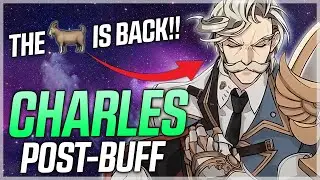 THE GOAT IS BACK TO CORRECT OUR POSTURE!! (POST-BUFF CHARLES IN RTA) - Epic Seven