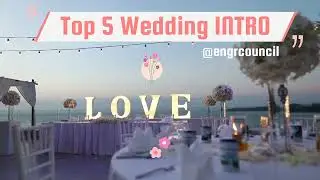 Wedding intro video| wedding intro without text |Wedding and Free aniversary Intro By #engrcouncil