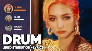 CHECKMATE - DRUM (Line Distribution + Lyrics Color Coded) PATREON REQUESTED