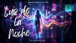 Luz de la Noche &ndash; Ethereal Pop x Electronic Vibes | Emotional Night Beat & Melodic Vocals