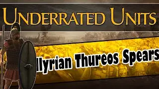 Total War: Rome 2 - Underrated Units! - Illyrian Thureos Spears! (#1)