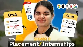 Tech Placement & Internship preparation QnA for 2026 | New Sigma 11 & Sigma Prime QnA