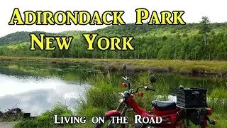 Adirondack Park New York - Living on the Road