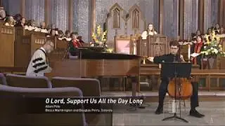 Sunday Anthem 08-19-2018: O Lord, Support Us All the Day Long