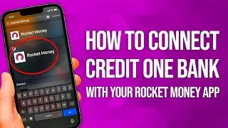 Как подключить Credit One Bank к приложению Rocket Money: простое руководство по настройке!