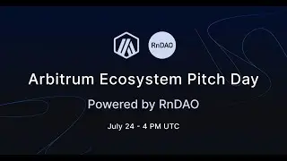 Arbitrum Ecosystem Pitch Day by RnDAO