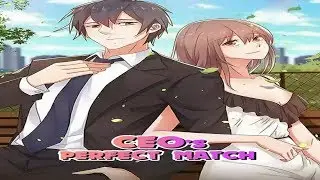 Ceo's Perfect Match (chapter 4)