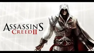 Assassin's Creed | ПРОХОЖДЕНИЕ ВСЕХ ЧАСТЕЙ - IV