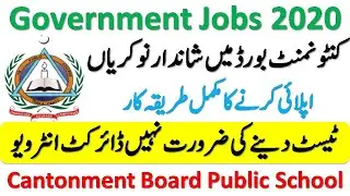 Cantonment Board Jobs 2020 | Cantonment Board Public School Jobs 2020 | Latest Govt Jobs in Karachi