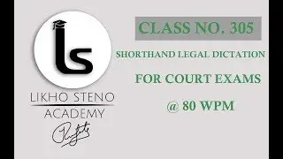 Online Stenography Classes | Shorthand Dictation Legal 80 wpm | Court Exams | Class 305 |