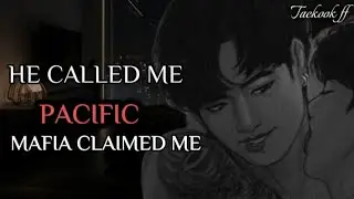 He Called Him &ldquo;Pacific&rdquo;&hellip; Not Knowing He Was a Mafia King  | Taekook Mafia FF | Top Tae #taekook #bts