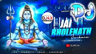 Jai Bholenath Jaikara | 2026 DJ Competition Song | Hard Vibration | DJ4X