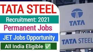 TATA Steel JET Recruitment 2021| tata steel jet recrcuitment official notice| tata steel jet vacancy