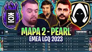 MIXWELL SACA YORU CONTRA KOI! | HERETICS vs KOI MAPA 2 PEARL VCT LAST CHANCE QUALIFIER 2023 ESPA&Ntilde;OL