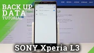 Enable Google Backup on SONY Xperia L3 - Allow Google Backup