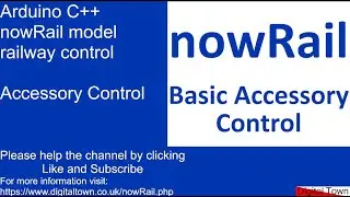 #77 Arduino C++ nowRail добавляет базовое управление аксессуарами